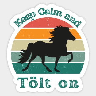 Keep calm and tölt on Sticker